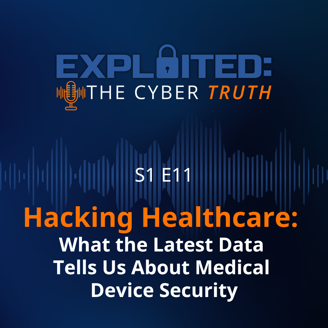 Hacking Healthcare: What the Latest Data Tells Us About Medical Device Security