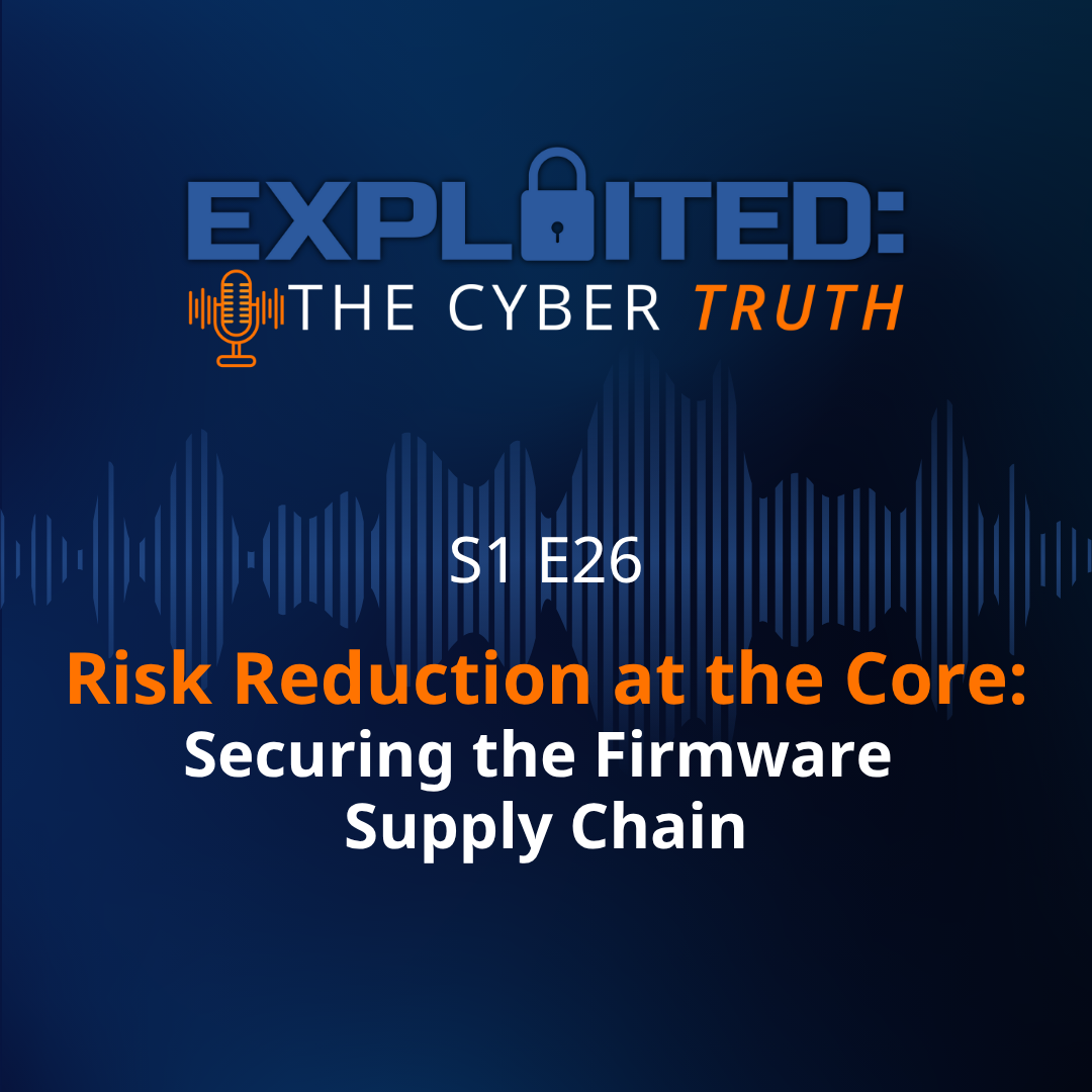 Risk Reduction at the Core: Securing the Firmware Supply Chain