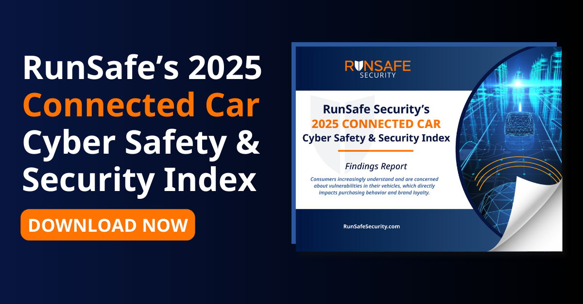 RunSafe’s 2025 Connected Car Cyber Safety & Security Index